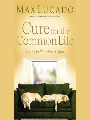 cover image of Cure for the Common Life